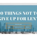 40 Things NOT to Give up for Lent: 13.Discipline