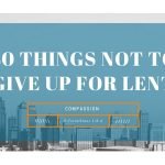 40 Things NOT to Give up for Lent: 29.Compassion