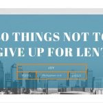 40 Things NOT to Give up for Lent: 40.Joy