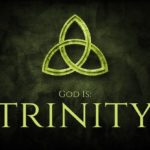 God is: TRINITY